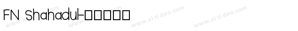 FN Shahadul字体转换